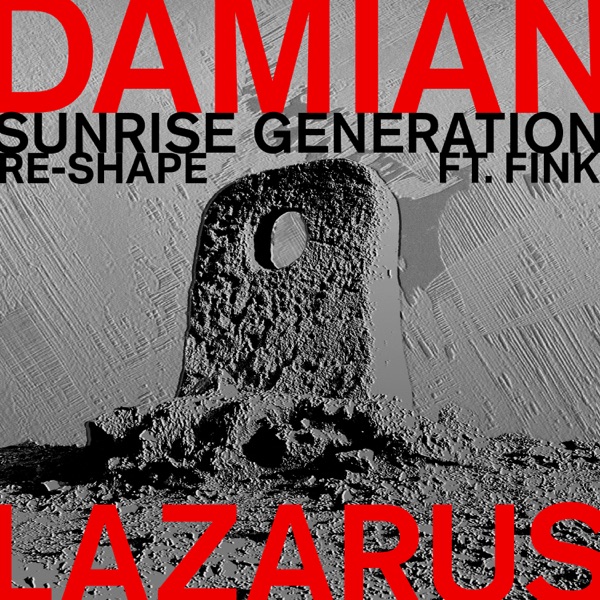 Sunrise Generation (Re-Shape) [feat. Fink] - Single album cover