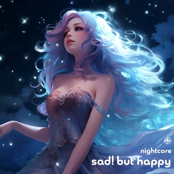 SAD! But happy (Nightcore) - Single album cover