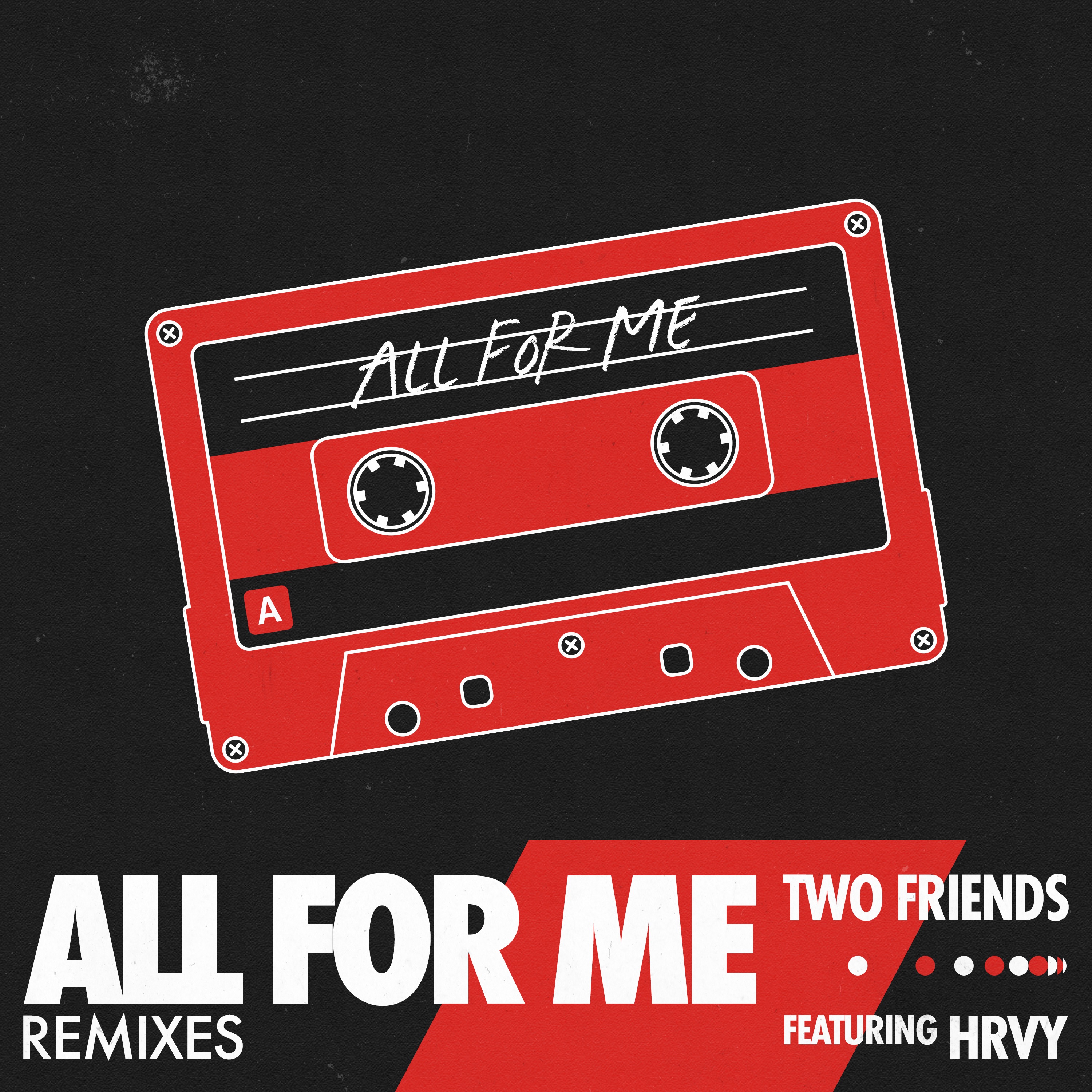 All for Me (feat. HRVY) [Remixes] - EP album cover