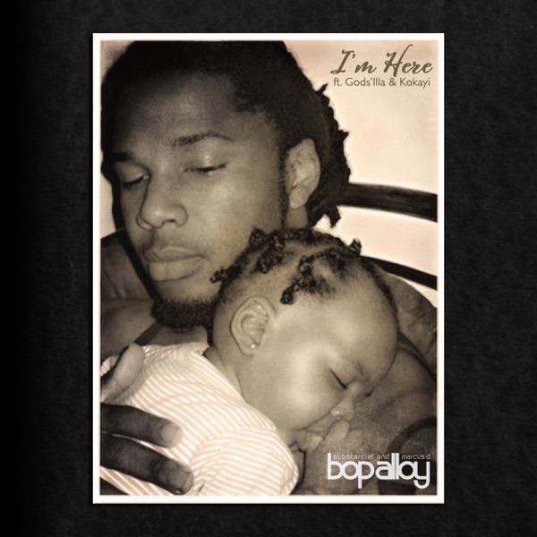 I'm Here (feat. Kokayi & Gods'Illa) - Single album cover