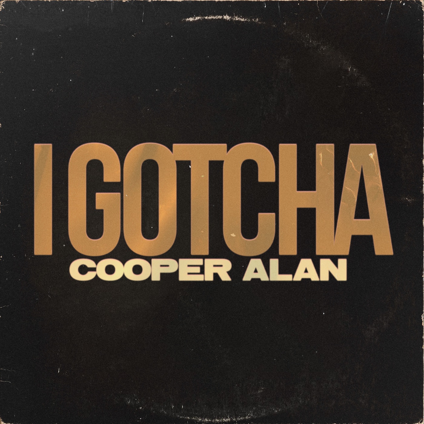 I Gotcha - Single album cover
