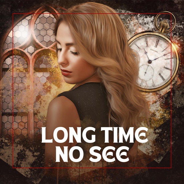 Long Time No See - Single album cover