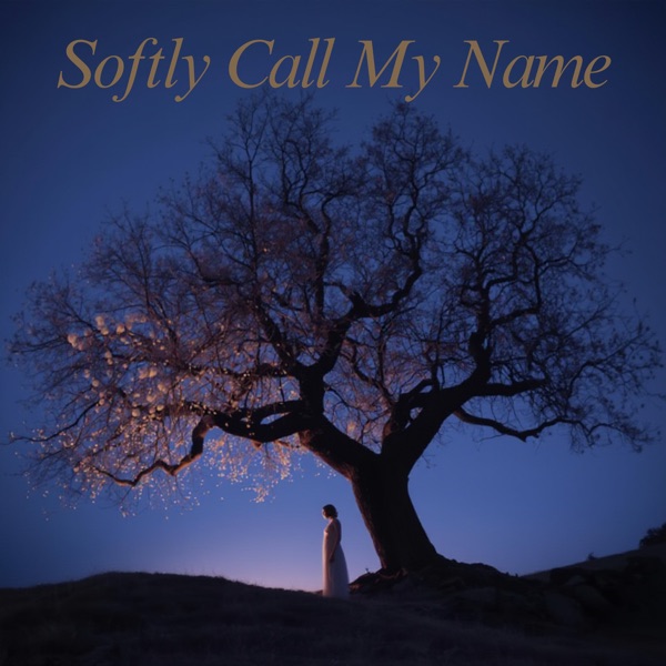 Softly Call My Name - Single album cover