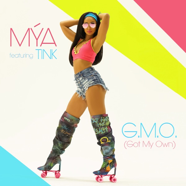 G.M.O. (Got My Own) [feat. Tink] - Single album cover