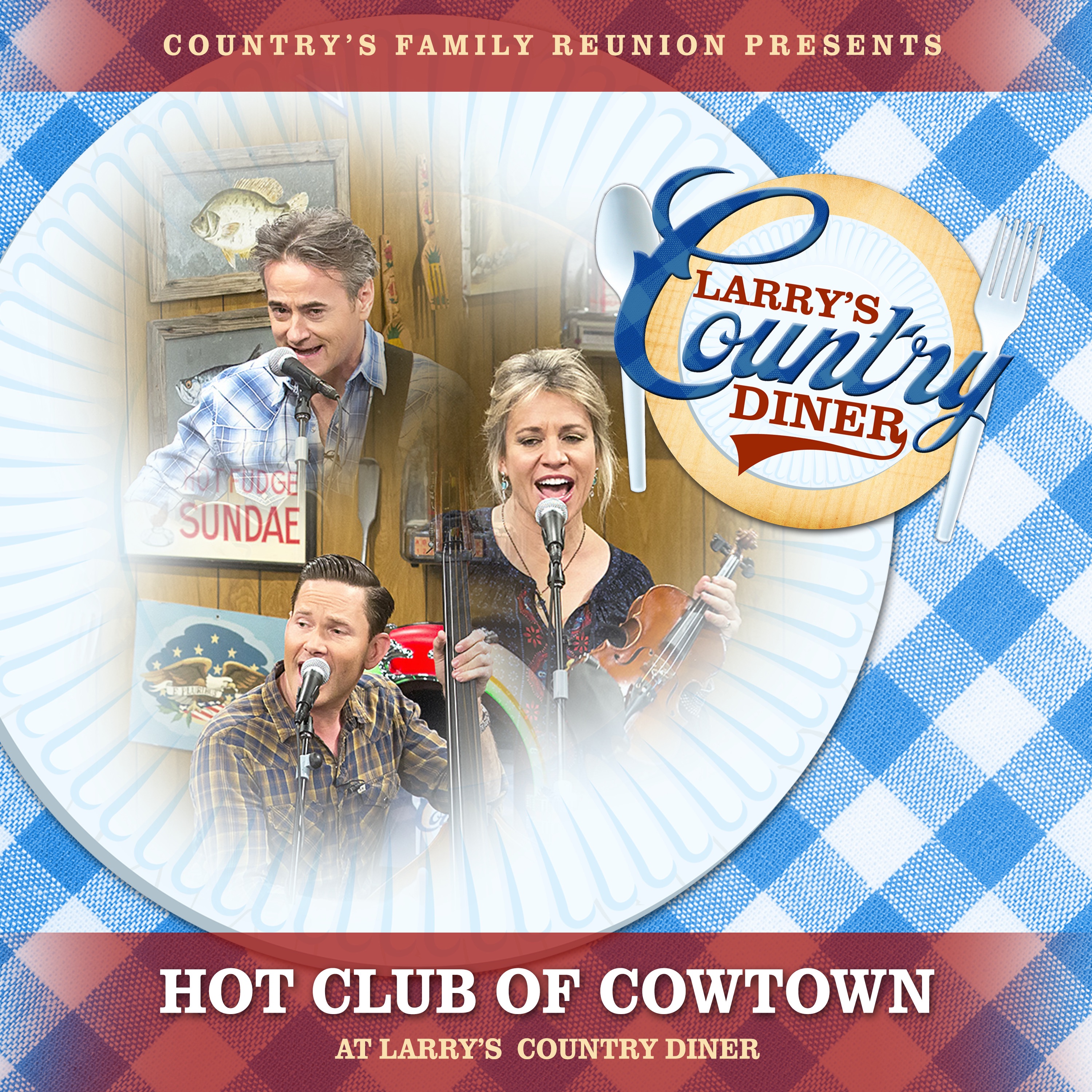 Hot Club of Cowtown at Larry’s Country Diner (Live / Vol. 1) [feat. Hot Club of Cowtown] album cover