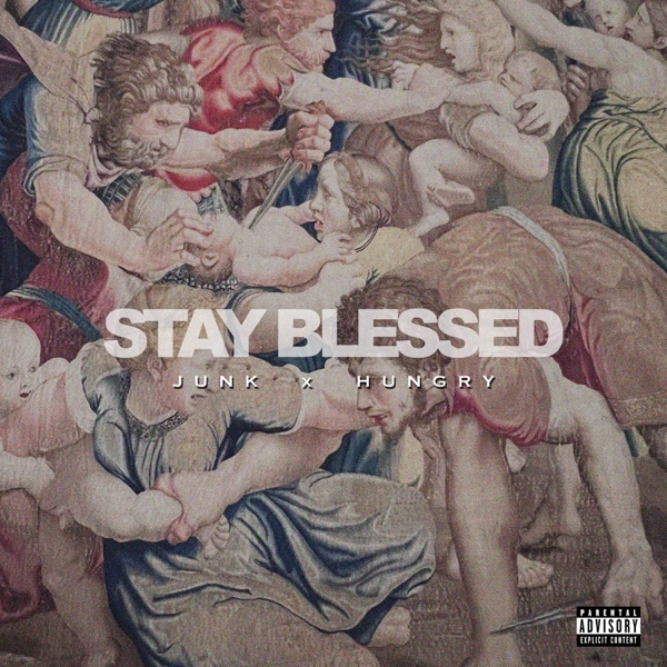 Stay Blessed - Single album cover