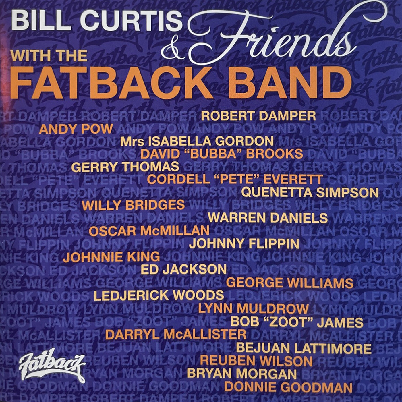 Bill Curtis and Friends with The Fatback Band album cover