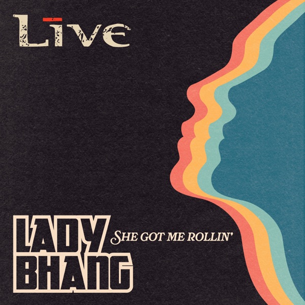 Lady Bhang (She Got Me Rollin') [feat. Dean DeLeo] - Single album cover