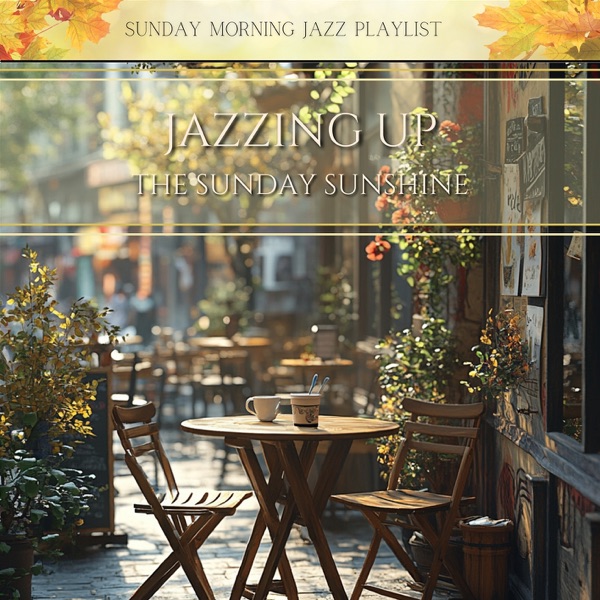 Jazzing Up the Sunday Sunshine album cover