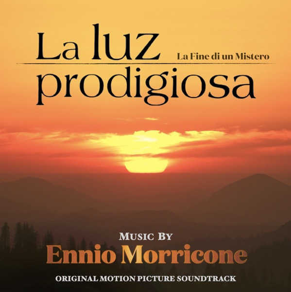 La Luz Prodigiosa: La fine di un mistero (Original Motion Picture Soundtrack) [2024 Remastered Versi album cover