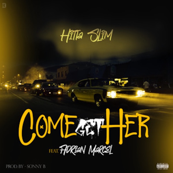 Come Get Her (feat. Adrian Marcel) - Single album cover
