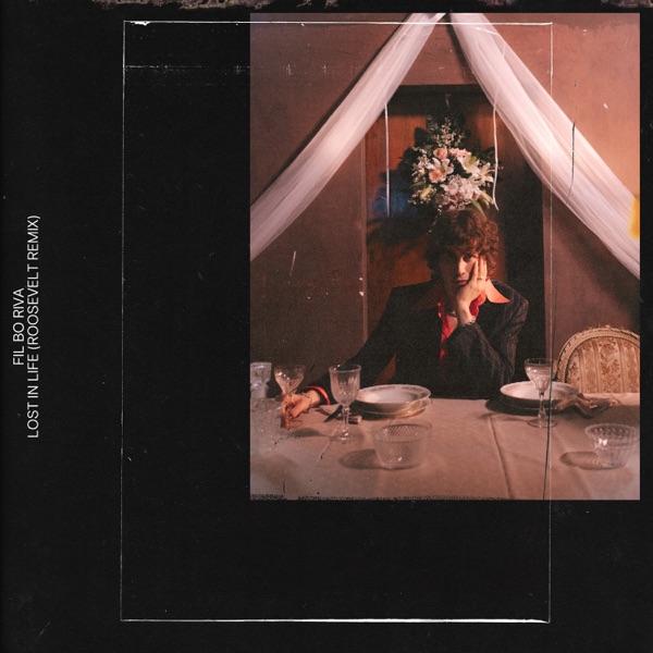Lost in Life (Roosevelt Remix) - Single album cover