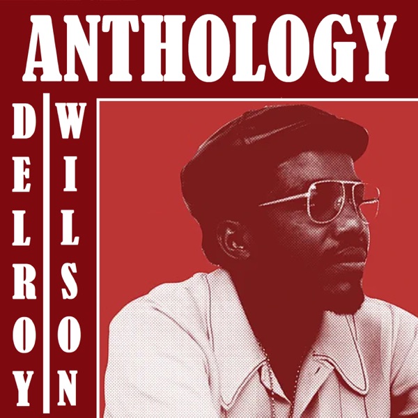 Delroy Wilson Anthology album cover