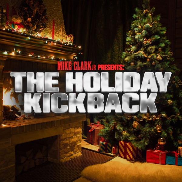 Mike Clark Jr Presents: The Holiday Kickback - EP album cover