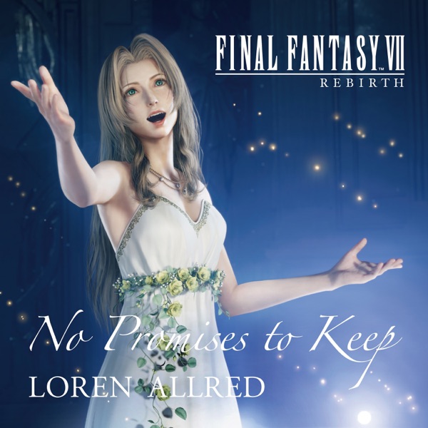 No Promises to Keep (FINAL FANTASY VII REBIRTH THEME SONG) - EP album cover