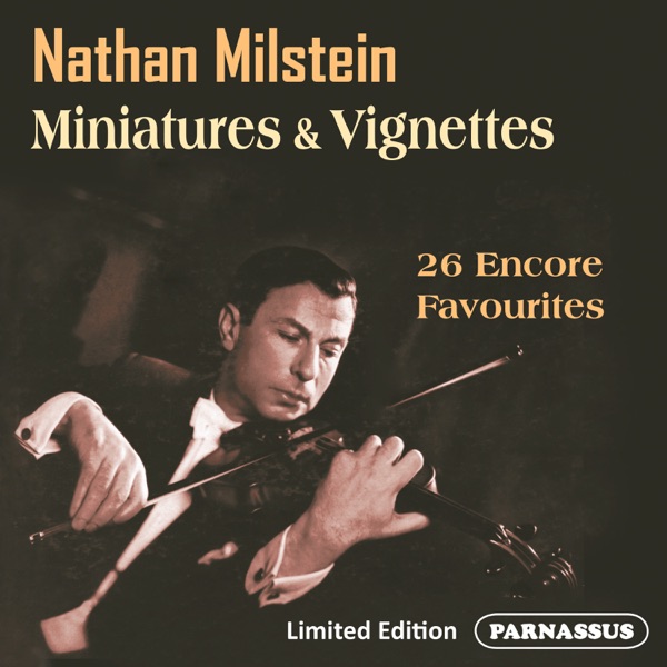 Nathan Milstein: Miniatures & Vignettes (2024 Remastered Edition) album cover