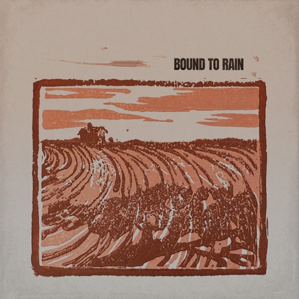 Bound to Rain - Single album cover