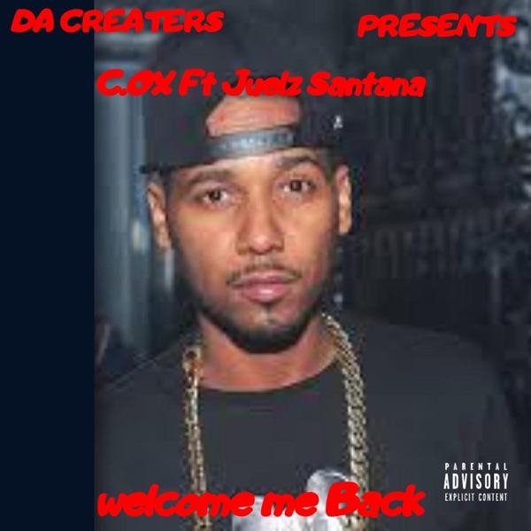 WELCOME ME BACK (feat. Juelz Santana) - Single album cover