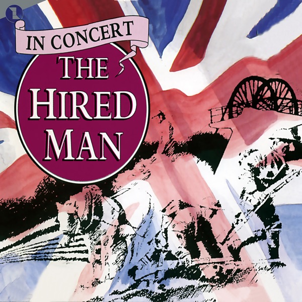 The Hired Man (Original 1992 London Cast) album cover