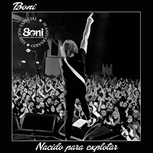 Nacido Para Explotar (Edición Especial 30 Aniversario) - Single album cover