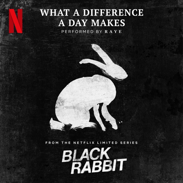 What a Difference a Day Makes (From the Netflix Limited Series "Black Rabbit") - Single album cover