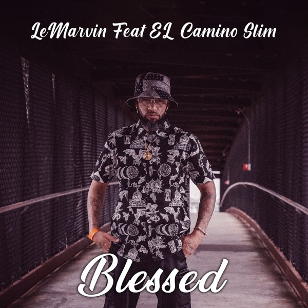 Blessed (feat. El Camino Slim) - Single album cover