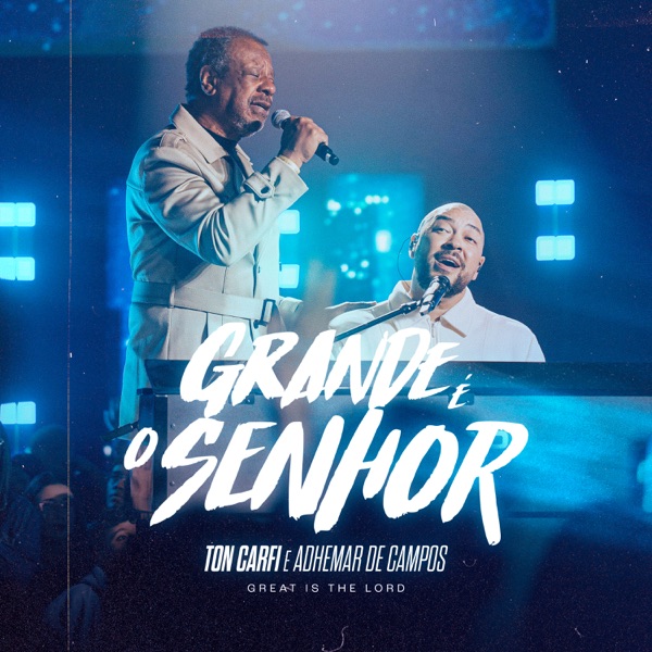 Grande É O Senhor (Great Is The Lord) [Ao Vivo] - Single album cover