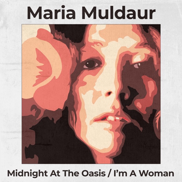 Midnight at the Oasis / I'm a Woman (Rerecorded Version) - Single album cover