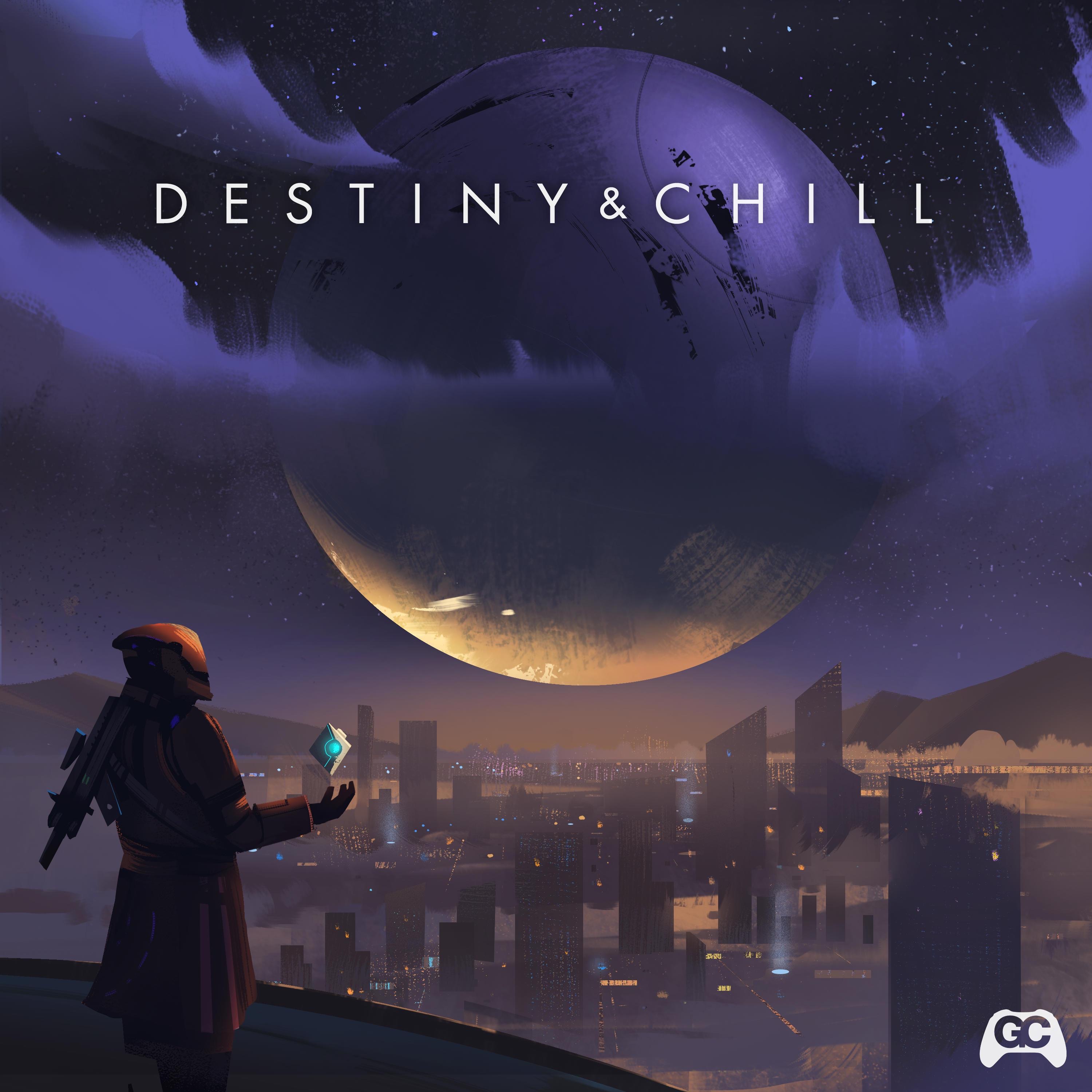 Destiny & Chill album cover