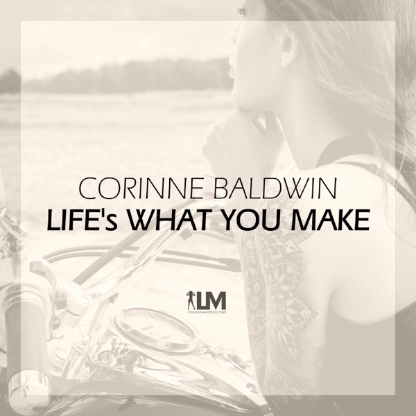Life's What You Make - Single album cover