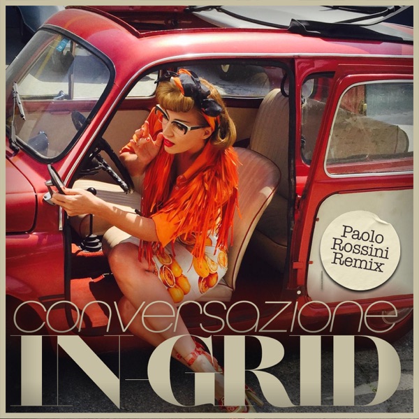 Conversazione (Paolo Rossini Remix) - Single album cover