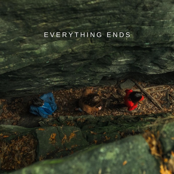 Everything Ends - Single album cover
