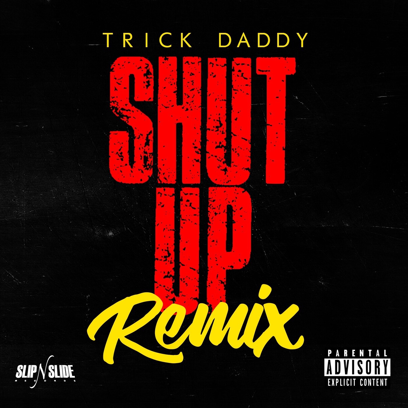 Shut Up (Remix) [feat. Duece Poppito & Trina] - Single album cover