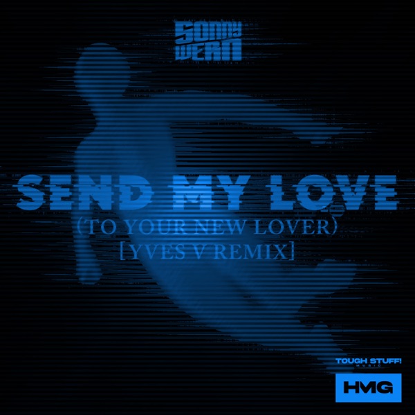 Send My Love (To Your New Lover) [Yves V Remix] - Single album cover