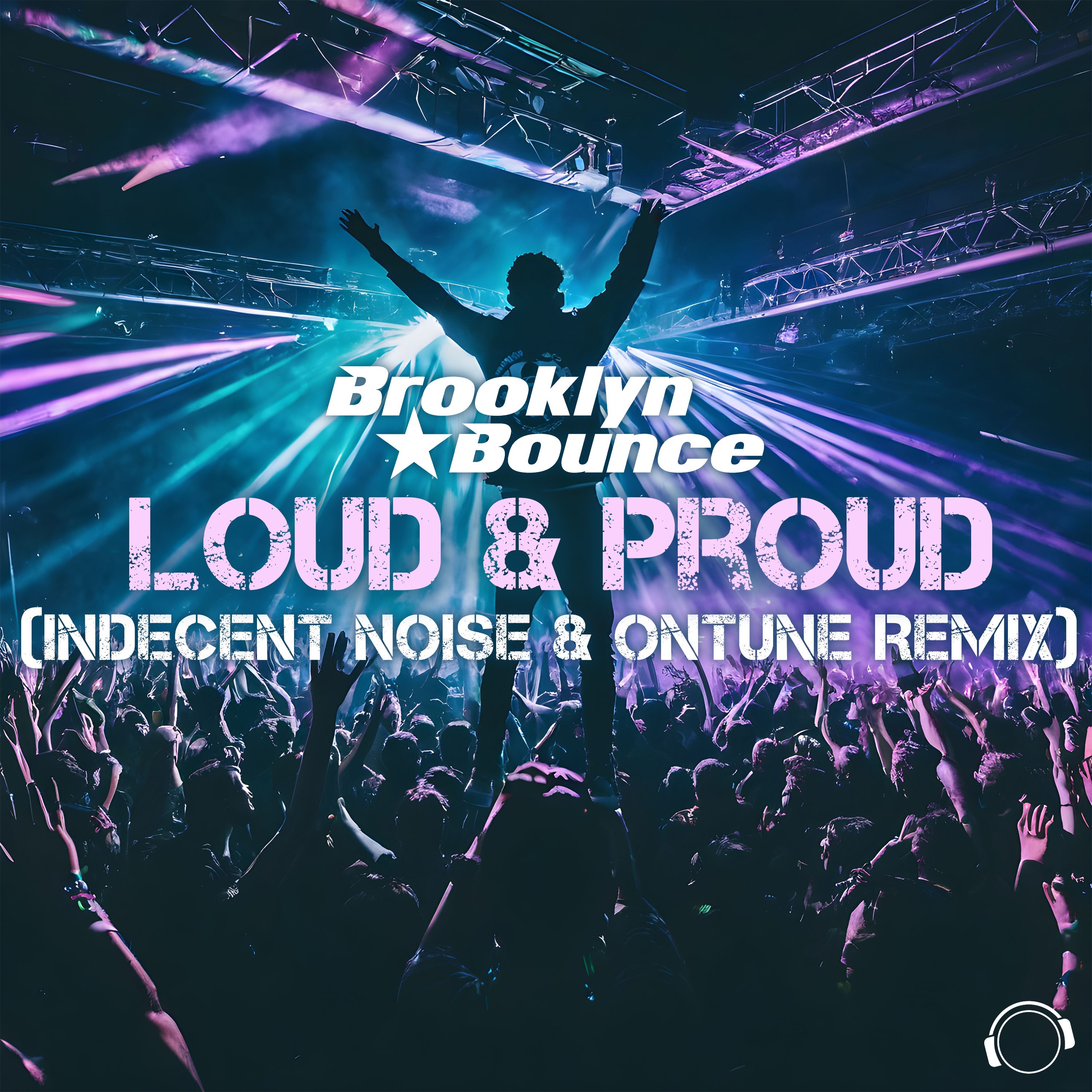 Loud & Proud (Indecent Noise & Ontune Remix) - Single album cover