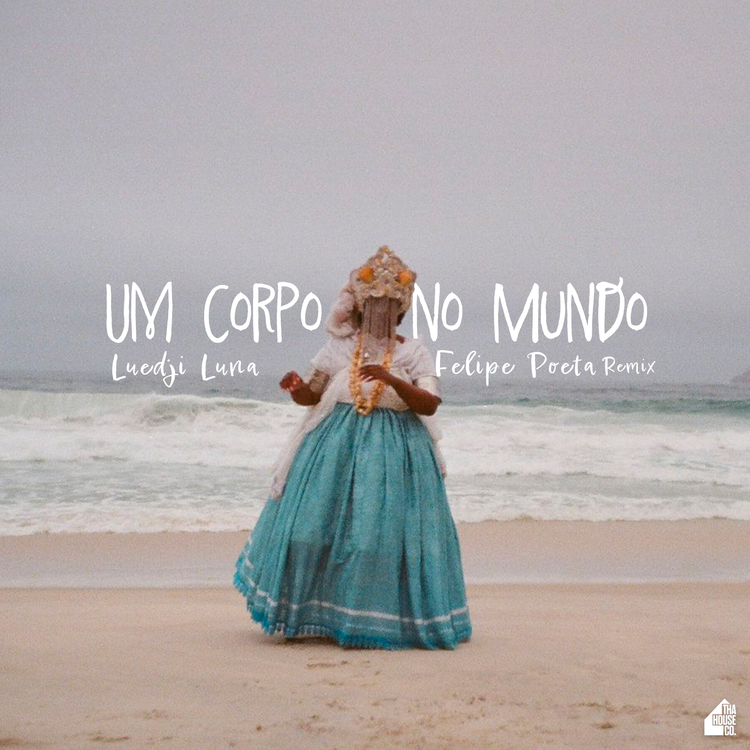 Um Corpo No Mundo (Felipe Poeta Remix) - Single album cover