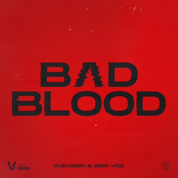 Bad Blood (feat. Deep Vice) - Single album cover