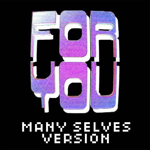 For You (Many Selves Version) - Single album cover