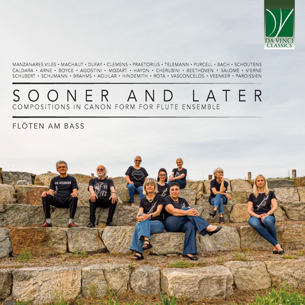 Sooner and Later: Compositions in Canon Form for Flute Ensemble album cover