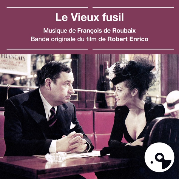 Le vieux fusil (Bande originale du film) album cover