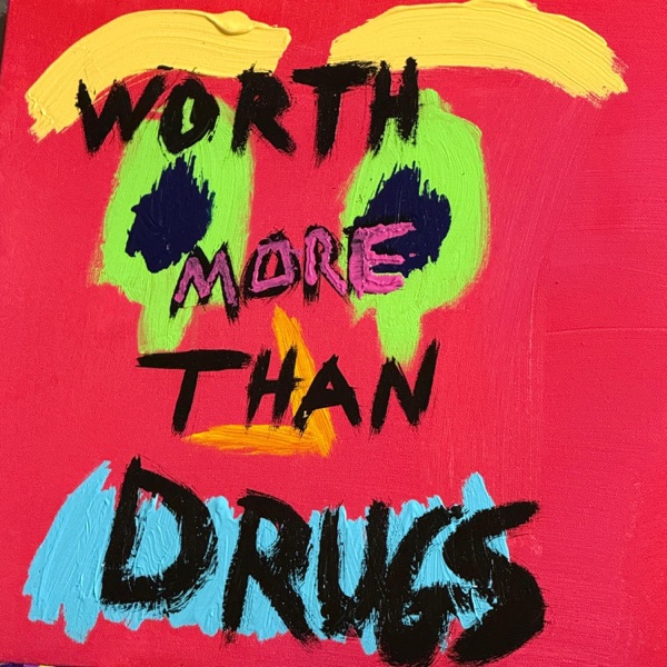 Worth More Than Drugs - Single album cover