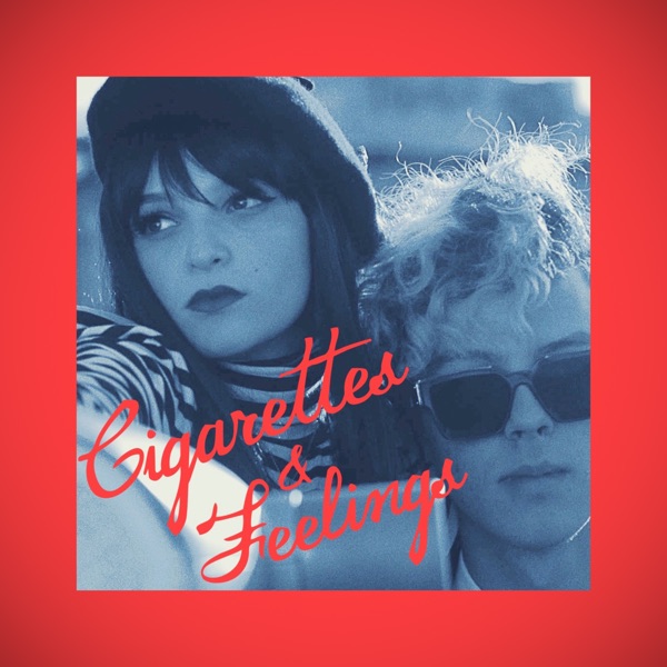 Cigarettes & Feelings - Single album cover