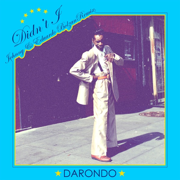 Didn't I (Johnny Bolzan Remix) - Single album cover