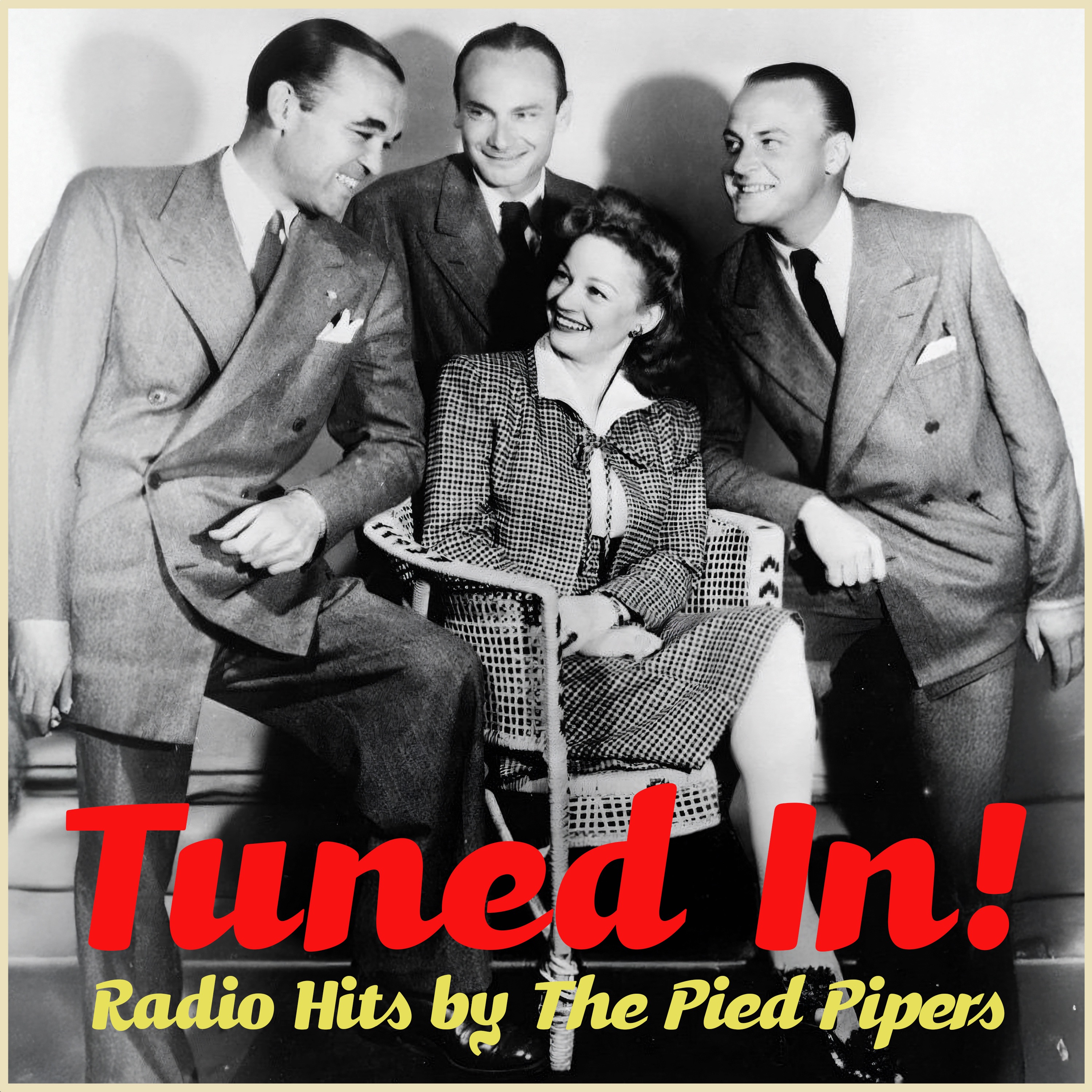 Tuned In! Radio Hits by The Pied Pipers album cover