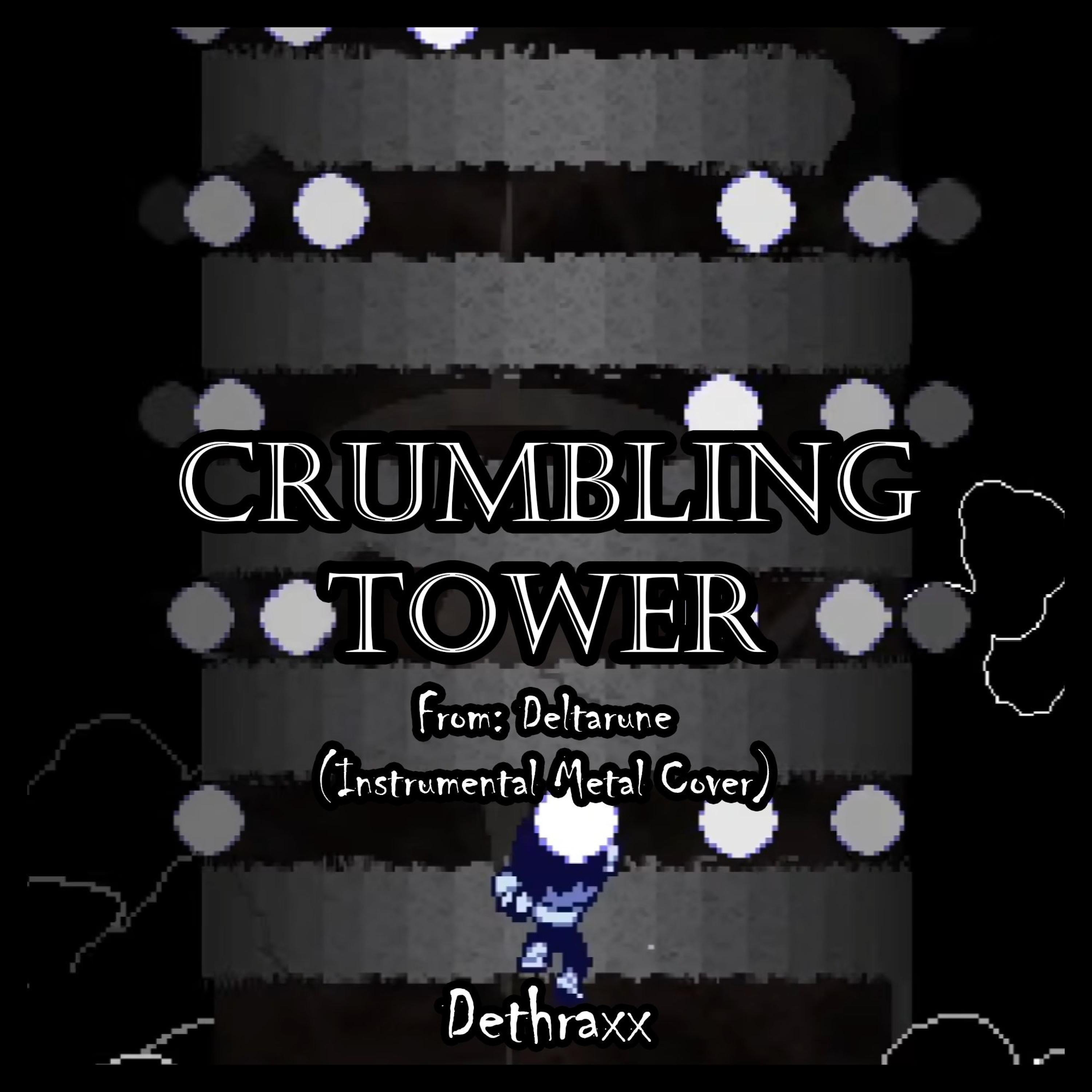 Crumbling Tower - Single album cover