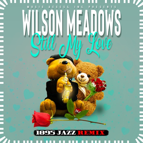 Still My Love  (1895 Jazz Remix) - Single album cover