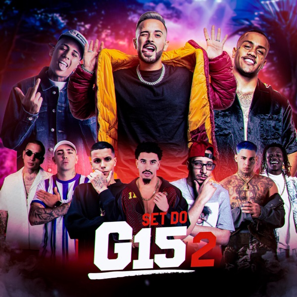 Set do G15 2 - Século XXI (feat. MC LUUKY, Mc Guimê, Traplaudo & Leonne) - Single album cover