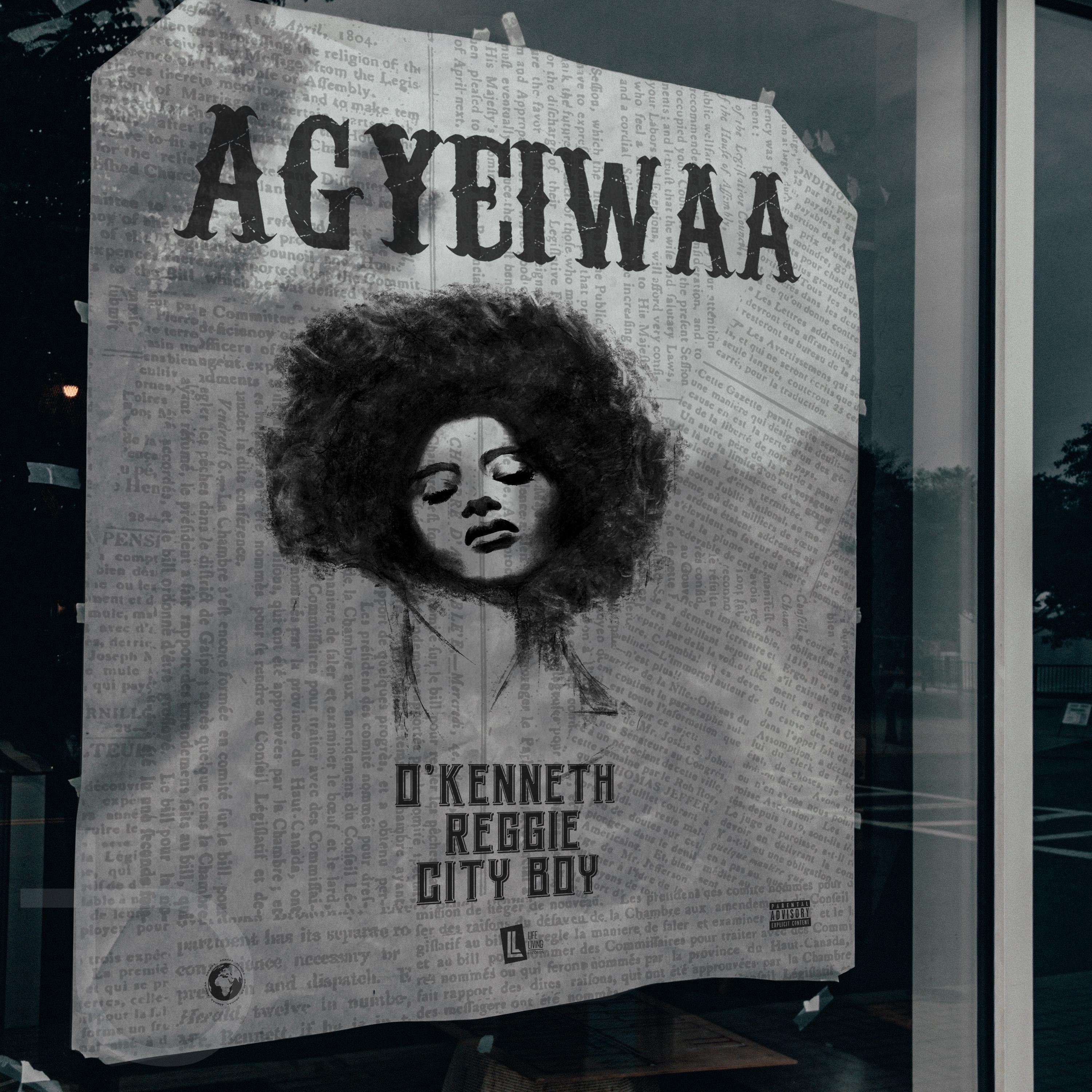 Agyeiwaa (feat. City Boy & Reggie) - Single album cover