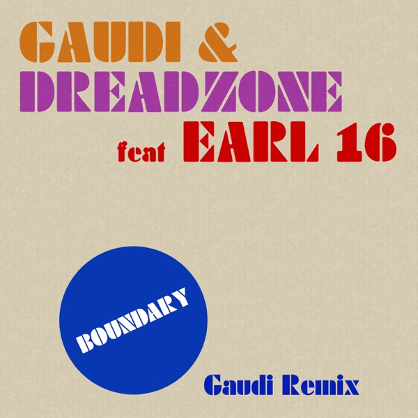 Boundary (Gaudi Remix) [feat. Earl Sixteen] - Single album cover
