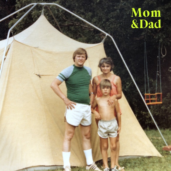 Mom & Dad - Single album cover